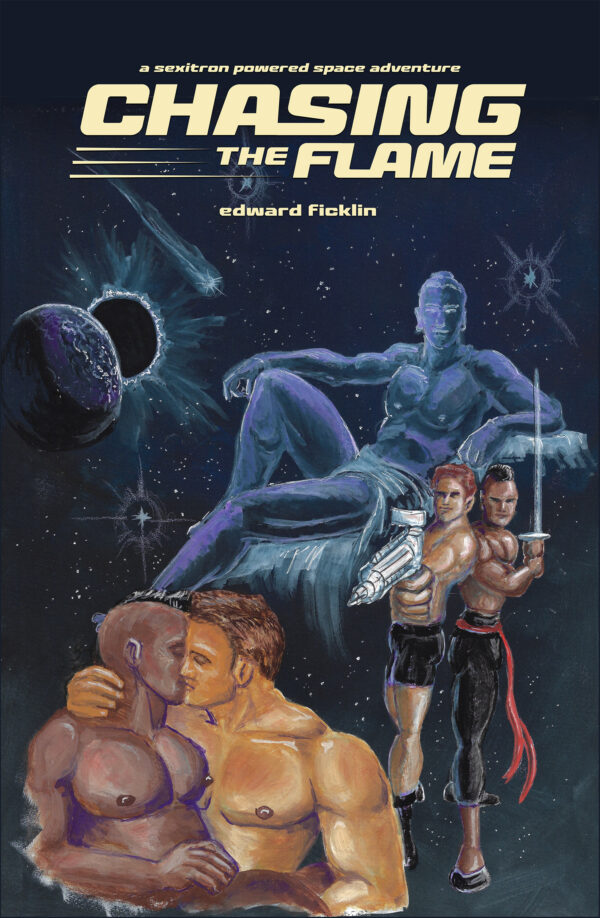 cover art for the gay erotic adventure Chasing the Flame, featuring sexy himbos kissing, ready to fight, against a deep space background and the ghostly presence of a watching figure